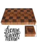 Home sweet home engraved Rimu wood chopping boards