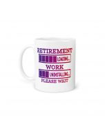 Funny retirement gift mug with retirement loading working uninstalling design.