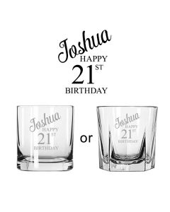 21st Birthday engraved whiskey glasses.