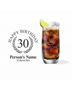 Highball cocktail glasses with personalised happy 30th birthday design.