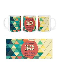30 years of being awesome personalised mug