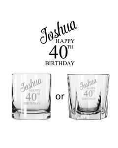 Personalised whiskey glasses with happy 40th birthday design