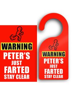 Funny door sign with person's name and just farted stay away design.