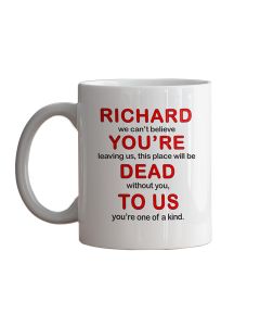 Funny retirement gift personalised mugs you're dead to us design