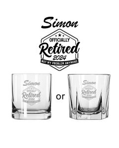 Fun retirement gift whiskey glasses with the words "not my problem anymore" and the person's name and year they retired.