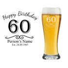 60th birthday personalised beer glass with name, age and date engraved.