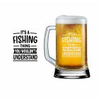It's a Fishing Thing Beer Mug