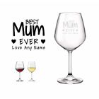 Personalised best mum ever wine glass