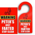 Funny door sign with person's name and just farted stay away design.