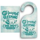 If found sleeping do not disturb door signs with a Sloth theme.