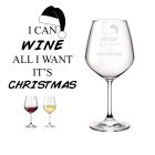 I can wine all I want to Christmas gift wine glasses