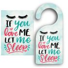 If you love me let me sleep door hanger signs for women in New Zealand