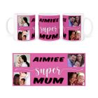 Personalised gifts for mum super photo mug