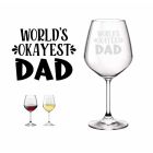 worlds okayest dad wine glass